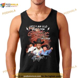 News Yes I'm Old But I Saw George Strait On Stage Signature 2023 Shirt 3