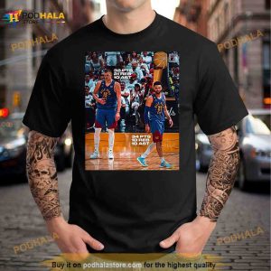 Nikola Jokic and Jamal Murray triple double final NBA 2023 game Shirt