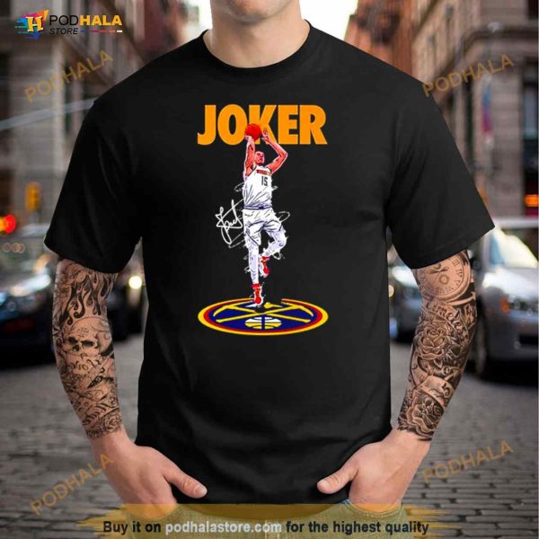 Nikola Jokić Denver Nuggets Joker Signature Shirt