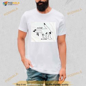 No Body No Crime Taylor Shirt 2