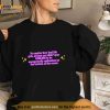No Matter How Bad Life Gets At Least You Didn’t Pay $250000 To Be Unexpectedly Euthanized At The Bottom Of The Ocean Shirt