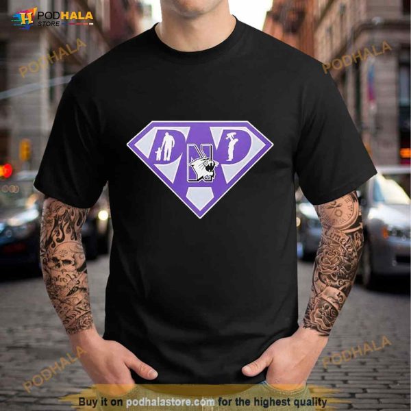 Northwestern Wildcats Super Dad Shirt