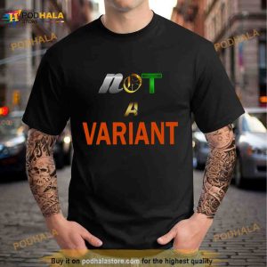 Not A Variant Loki Series Shirt