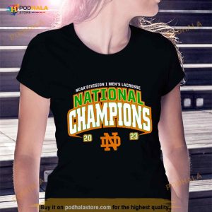 Notre Dame Fighting Irish 2023 Ncaa Men's Lacrosse National Champions Shirt 1