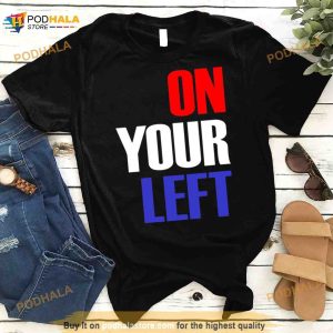 On Your Left Captain America Shirt