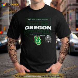 Oregon Ducks 2023 Ncaa Division I Baseball Super Regional Eugene Or Shirt 3