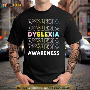 Original Dyslexia Awareness Shirt 3