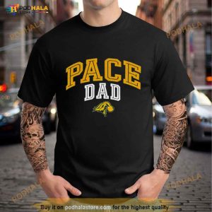 Pace University Setters Dad 2023 Shirt