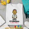 Paris Is For Lovers Shirt