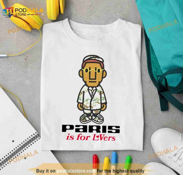 Paris Is For Lovers Shirt
