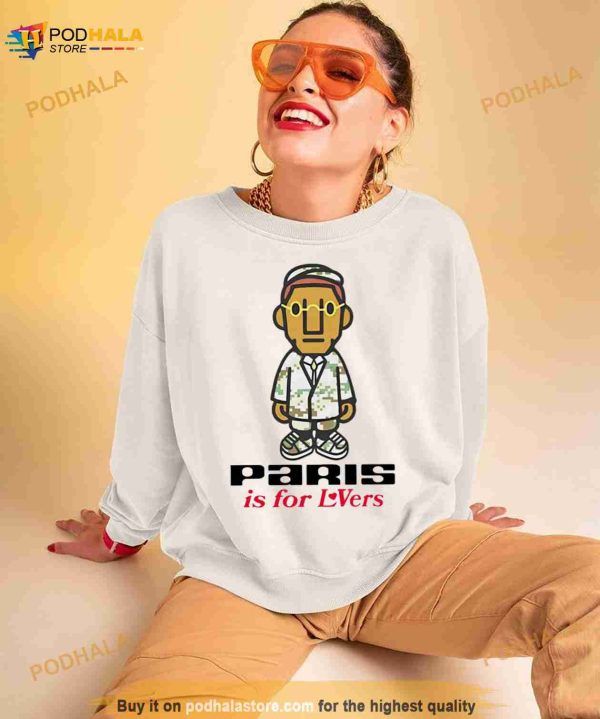Paris Is For Lovers Shirt