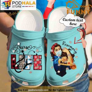 Personalized Nurse Life Strong 3D Crocs, Funny Crocs