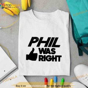 Phil was right PGA LIV golf Shirt