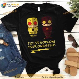 Pick On Own Speed The Flash Shirt