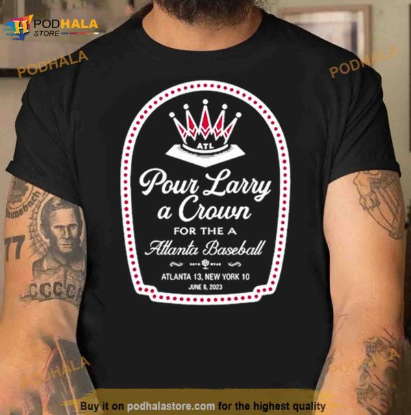Pour Larry A Crown Shirt