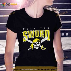 Pull The Sword Pittsburgh Pirates Mlb Team Shirt 3
