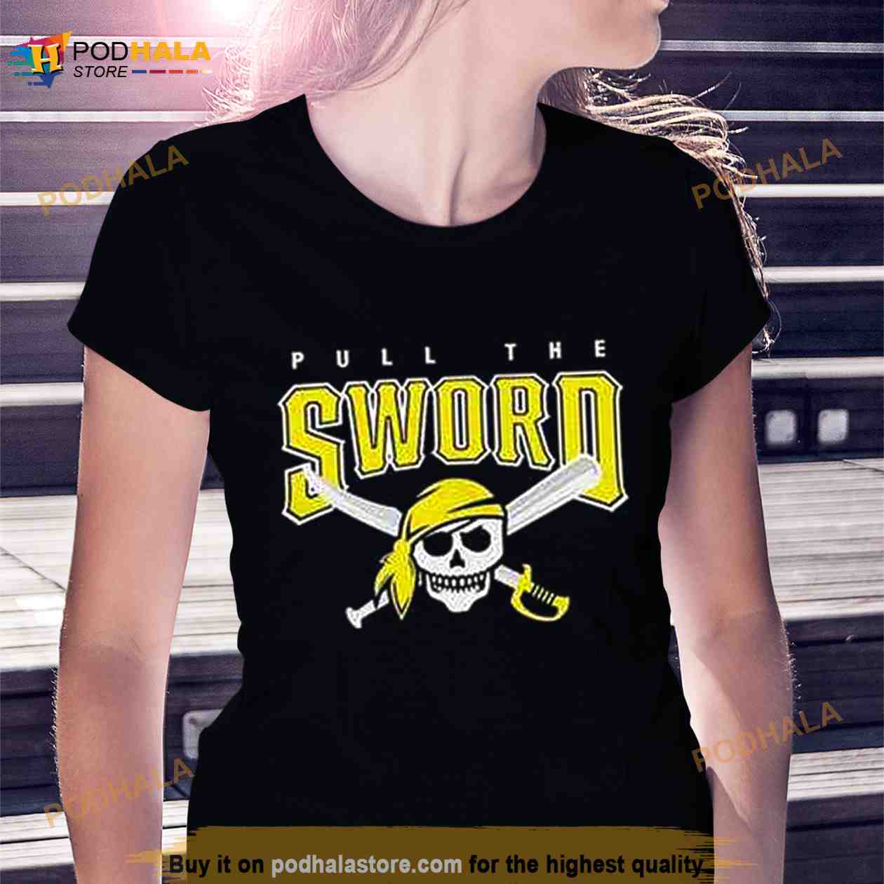 Pull The Sword Pittsburgh Pirates Shirt