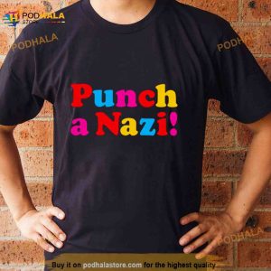 Punch A Nazi Shirt 3