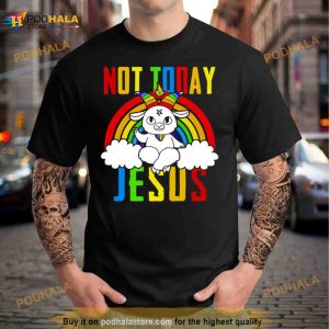 Rainbow Goat Not Today Jesus Shirt 2