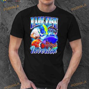 Rare fish investor Shirt