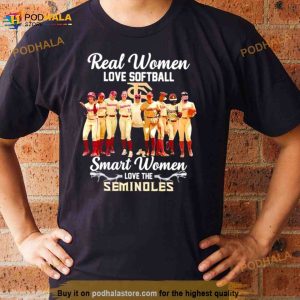 Real Women Love Softball Smart Women Love The Seminoles T Shirt 3