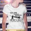 Rock Hard Caulking Services You Got A Hole Let Me Put Caulk Shirt