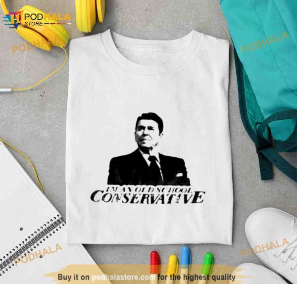Ronald Reagan Old School Conservative 2023 Shirt