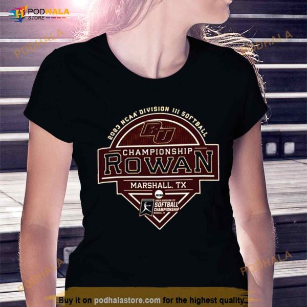 Rowan University 2023 NCAA Division III Softball Championship Rowan Shirt