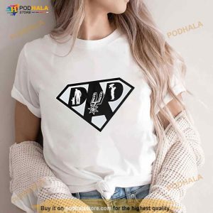 San Antonio Spurs Super Dad Shirt 3