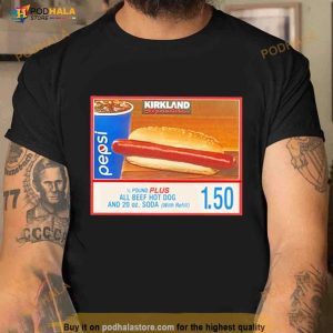Sau Costco Hot Dog Combo If You Raise The Price Of The Fucking Hot Dog I Will Kill You Shirt 3