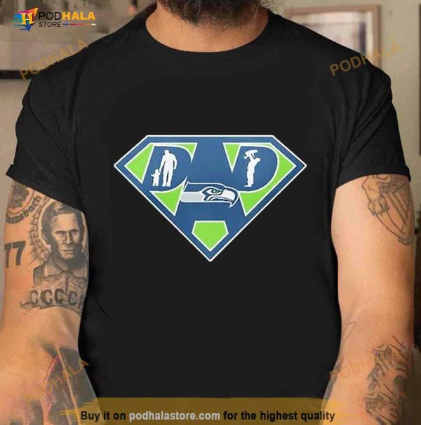 Seattle Seahawks Super Dad Shirt