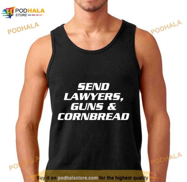 Send lawyers guns & cornbread Shirt