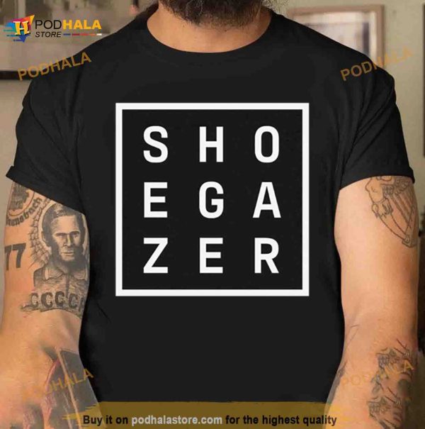 Shoegazer Typographic Shirt