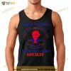 Simply The Best Their Only Crime Loyalty Shirt