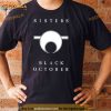 Sisters Of Mercy Black October Light Shirt