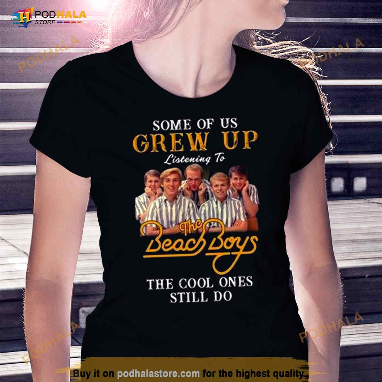 Some Of Us Grew Up Listening To The Beach Boys The Cool Ones Still Do Shirt Some Of Us Grew Up Listening To The Beach Boys The Cool Ones Still Do Shirt