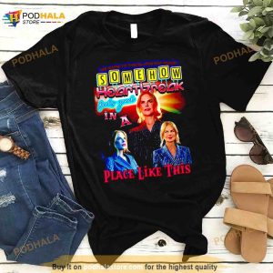 Somehow Heartbreak Feels Good In A Place Like This Nicole Shirt 2