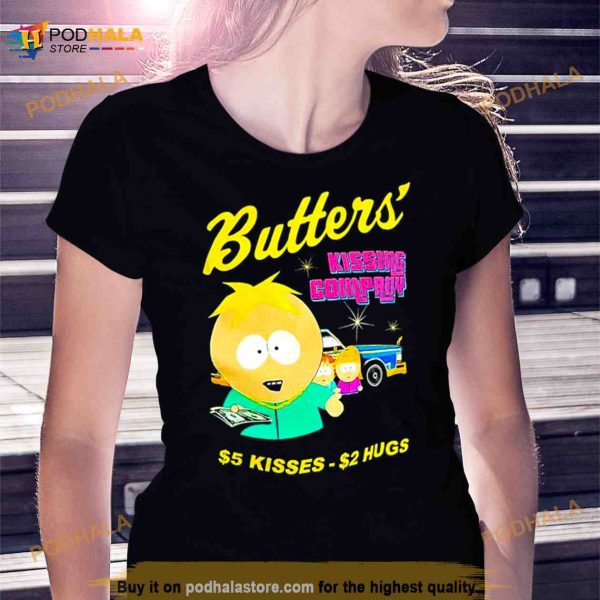 South Park Butters kissing company $5 kisses $2 hugs Shirt