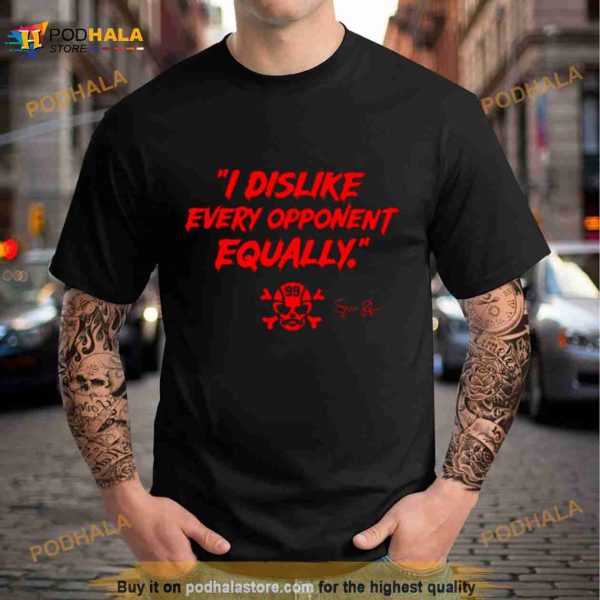 Spencer Strider I dislike every opponent equally Shirt