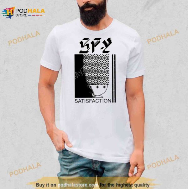 Spy Satisfaction New Shirt