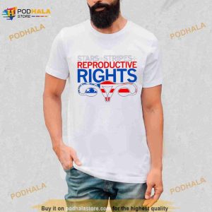 Stars Stripes And Reproductive Rights Shirt 2