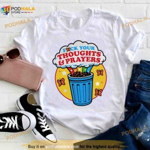 Stfu Chicago Fuck Your Thoughts And Prayers Shirt 2