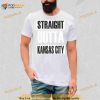 Straight outta Kansas City T Shirt