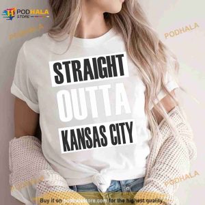 Straight Outta Kansas City T Shirt 2
