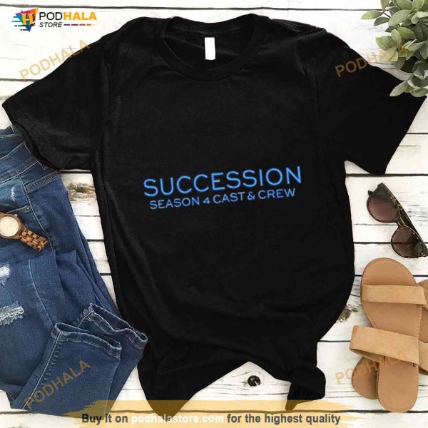 Succession Season 4 Cast And Crew Shirt