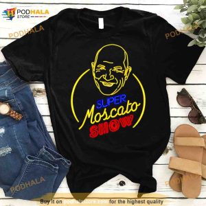 Super Moscato Show Shirt 2