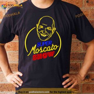 Super Moscato Show Shirt 3
