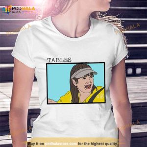 Tables I Think You Should Leave Cartoon Shirt 3