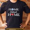 Tampa Bay BCN R LN Home Sweet Home Shirt
