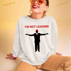 Team Desantis Trump I'm Not Leaving Shirt 3
